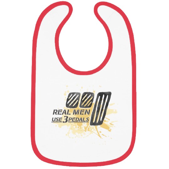 Real Men Use Three Pedals Bibs