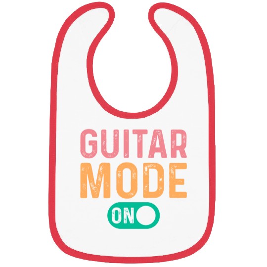 Guitar Mode On - Guitar Player Funny Guitarist Bibs