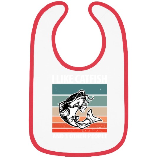 I Like Catfish And 3 Other People Bibs