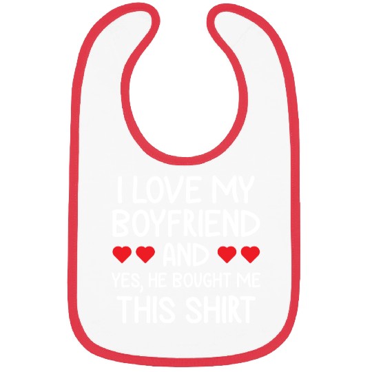 I Love My Boyfriend Gift for Girlfriend Valentine Bibs