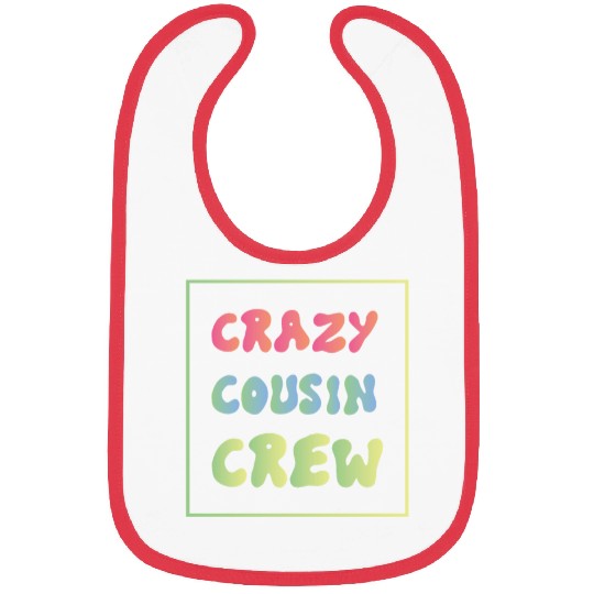 Crazy cousin crew Bibs