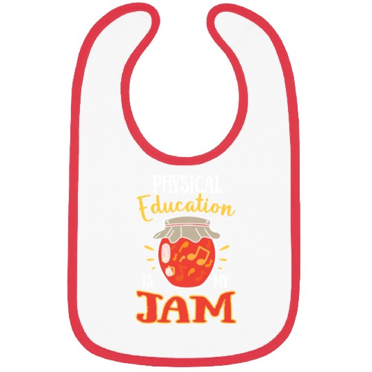 Physical Education Is My Jam Bibs