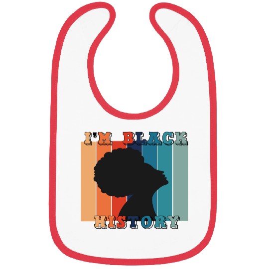 i m black history Bibs