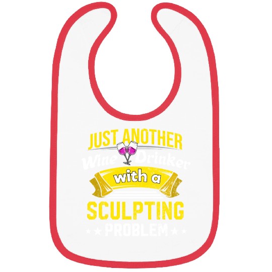 Wine Drinker with Sculpting Problem Wine Lover Fun Bibs