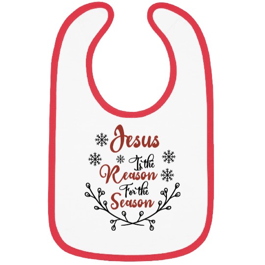 Jesus is the reason for the season Bibs