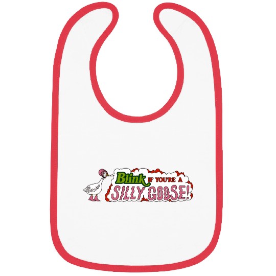 Funny Blink If You're A Silly Goose Bibs