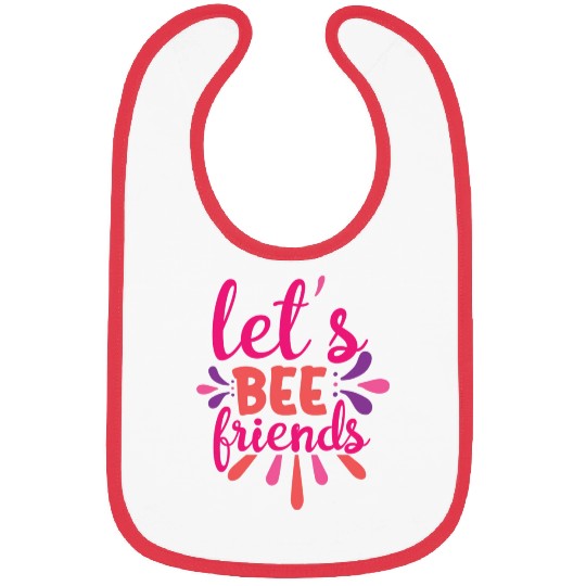 Let's bee friends Bibs
