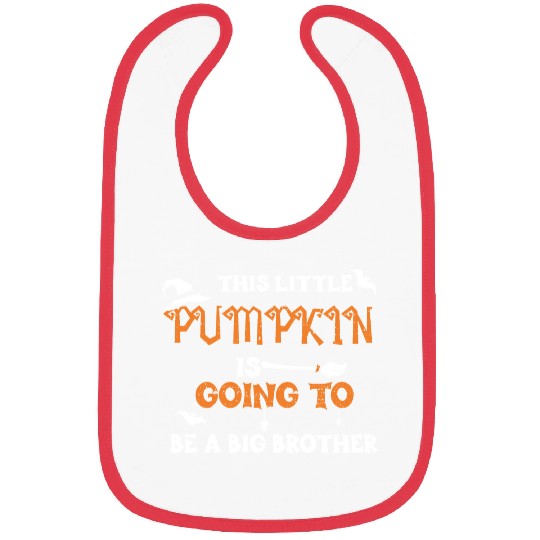 This Little Pumpkin Is Going To... Bibs