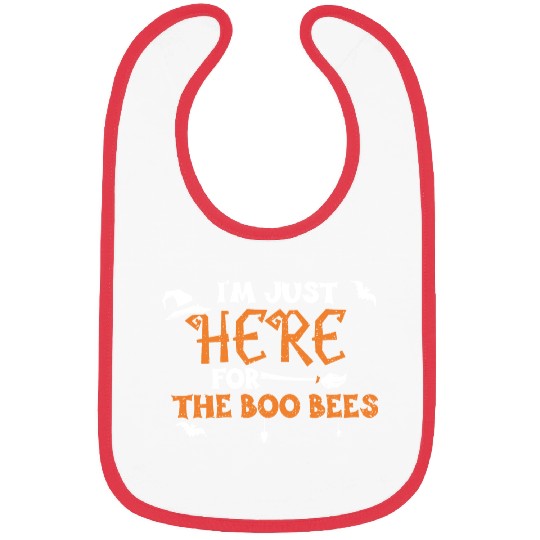 I'm Just Here For The Boo Bees Bibs