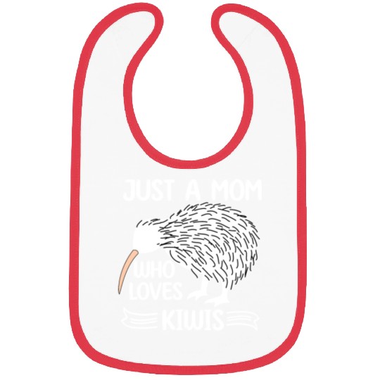 Funny Just A mom Who Loves Kiwis saying Kiwi Bird Bibs