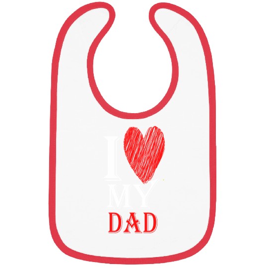 I Love My Dad Purview With Red heart814 Bibs
