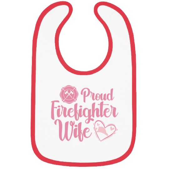 Proud Firefighter Wife Bibs