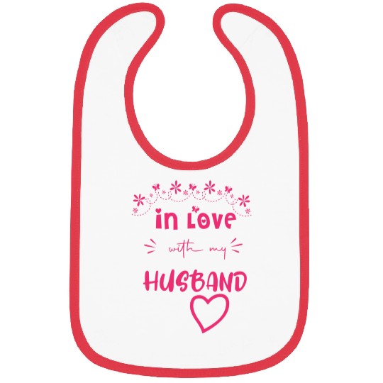 Love with My hasband Cute Valentine day Mom to Be Bibs