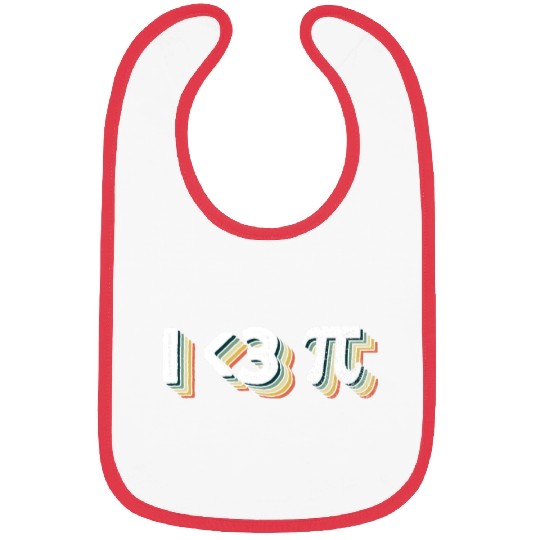 I <3 Pi - Funny Pi Day Math Teacher Bibs