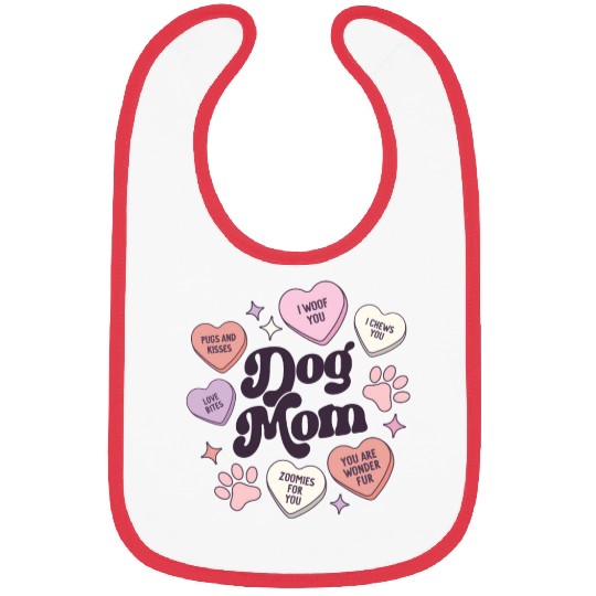 Dog Mom Valentines Day Candy Hearts Galentines Bibs