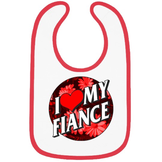Valentines Bibs, I Love My Fiance Heart Floral