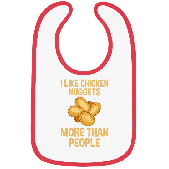 I Like Chicken Nuggets More Than People 2 Bibs