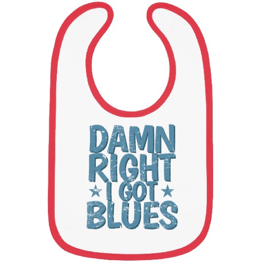 Damn right I got Blues Music Trumpet Bibs