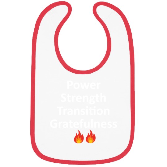 POWER STRENGTH TRANSITION GRATEFULNESS - WHITE Bibs