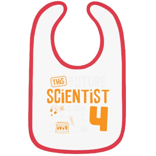 This Future Scientist Is Now 4 Happy Birthday Bibs