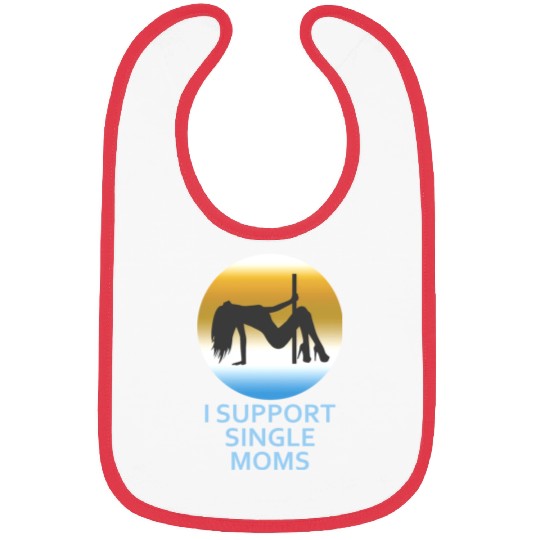 I Support Single Moms Bibs