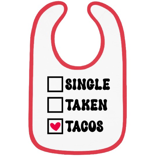 I Love Taco Anti-Valentine, Tacos Are My Valentine Bibs