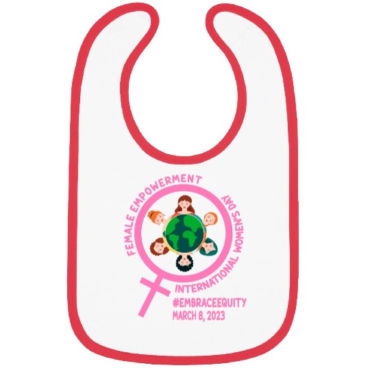 International Women's Day: Empowerment Embrace Equ Bibs