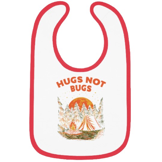 Hugs Not Bugs Funny Camping Humor Camper Hiking Wi Bibs