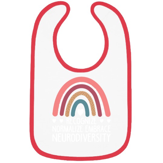 Recognize Normalize Embrace Neurodiversity For Neu Bibs