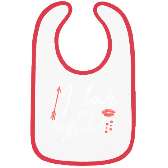 I love my boyfriend Bibs