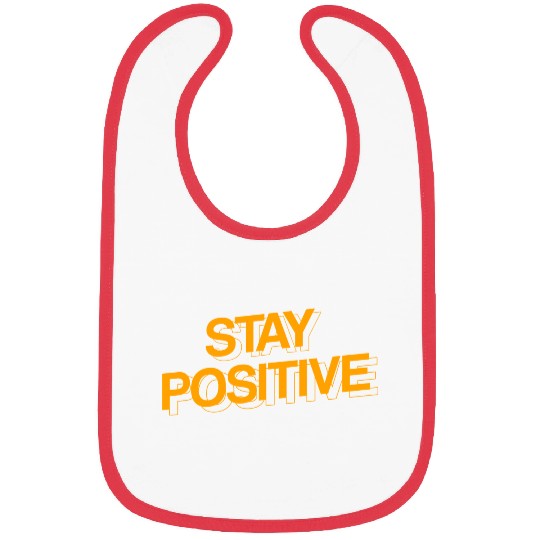 STAY POSITIVE Bibs