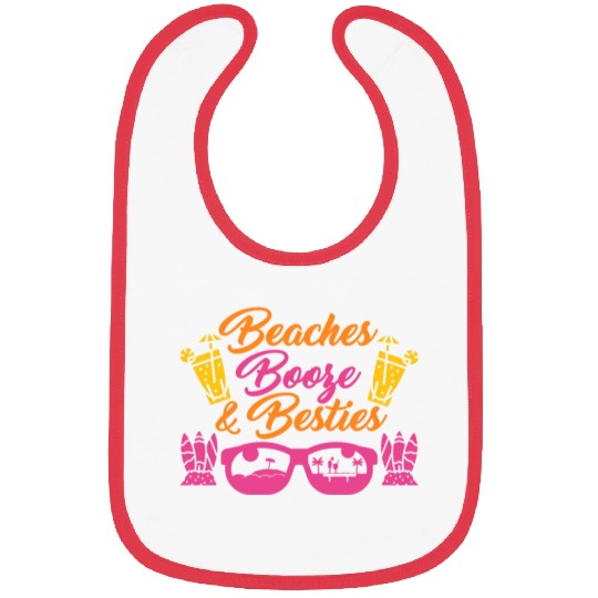 Beaches Booze Besties Summer Vacation Spring Break Bibs