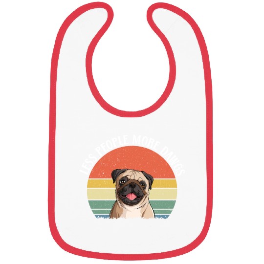 Less People More Dogs Pug Dog Lover Bibs
