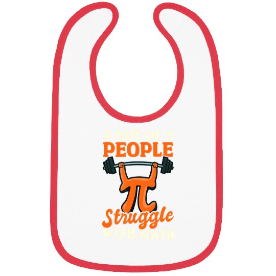 4 Of 3 Struggle With Math Bodybuilding Pi Day Bibs