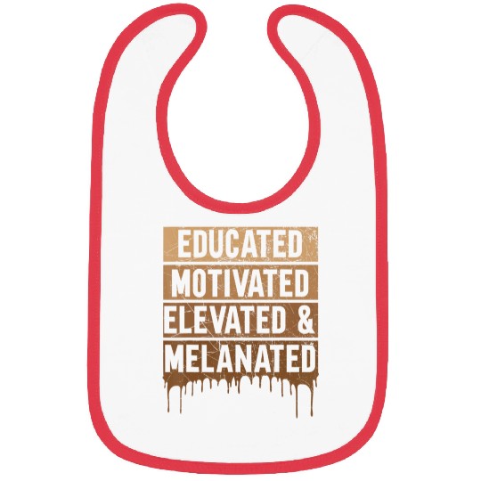 Educated Motivated Elevated And Melanated Black Pr Bibs