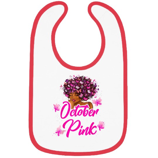 In October We Wear Pink African American Women Bre Bibs