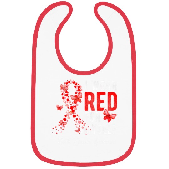 I Wear Red For Myself Heart Disease Awareness Mont Bibs