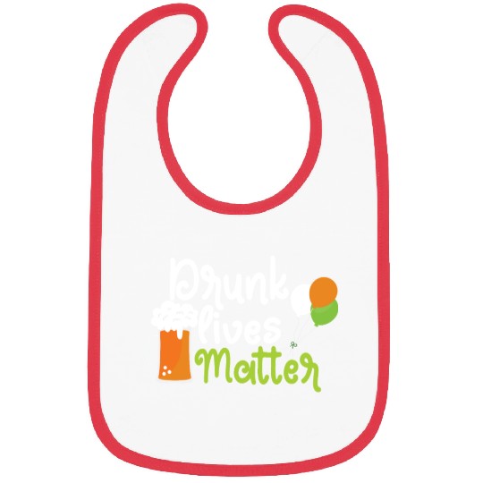 drunk lives matter Bibs