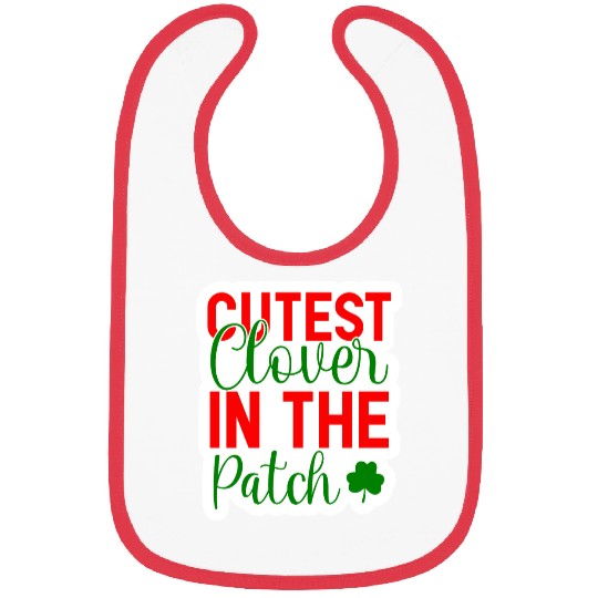 Cutest Clover In The Patch Bibs