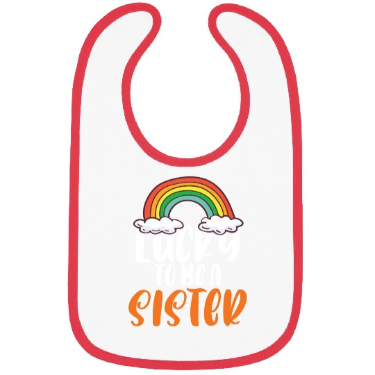 lucky to be a sister Bibs