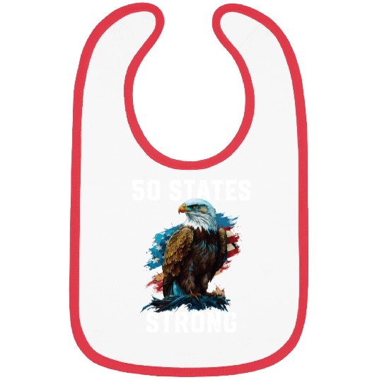 50 States Strong American Bald Eagle America 4th Bibs