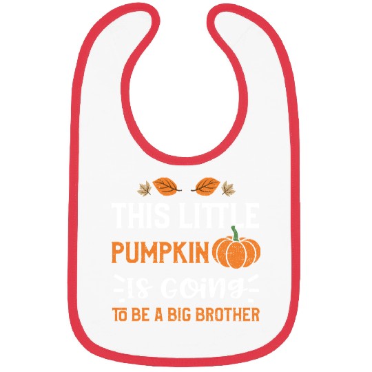 This Little Pumpkin Is Going To... Bibs