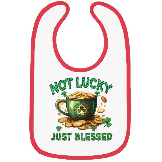 Not Lucky Just Blessed Bibs