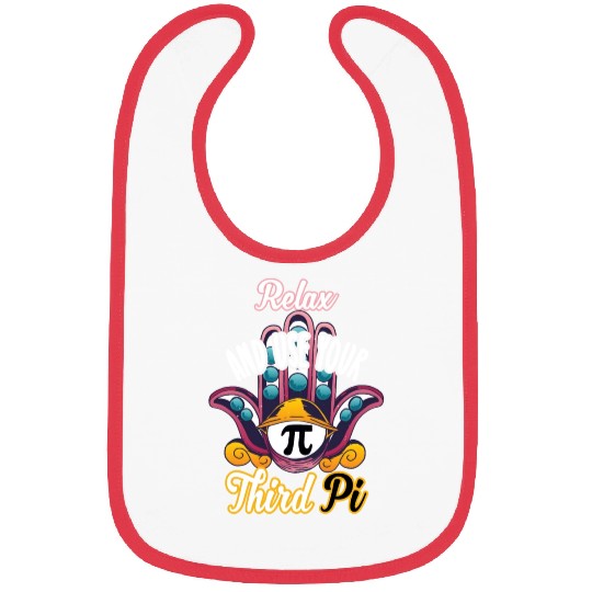 Relax and use your third pi Pi Day 2023 Bibs