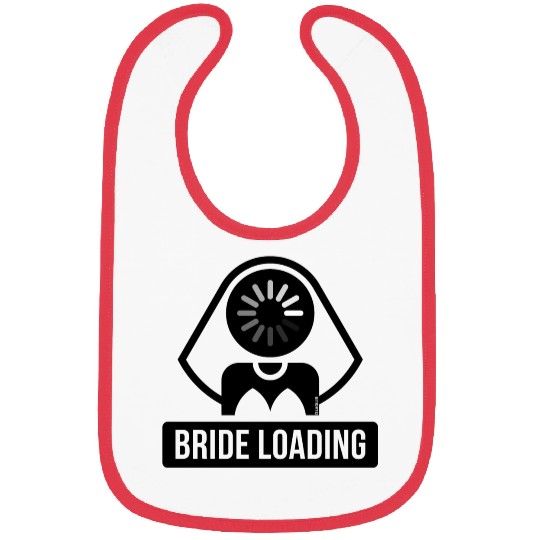 Bride Loading (Hen Night / Bachelorette Party / B) Bibs