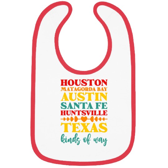 Houston Matagorda Bay Austin Santa Fe Huntsville Bibs