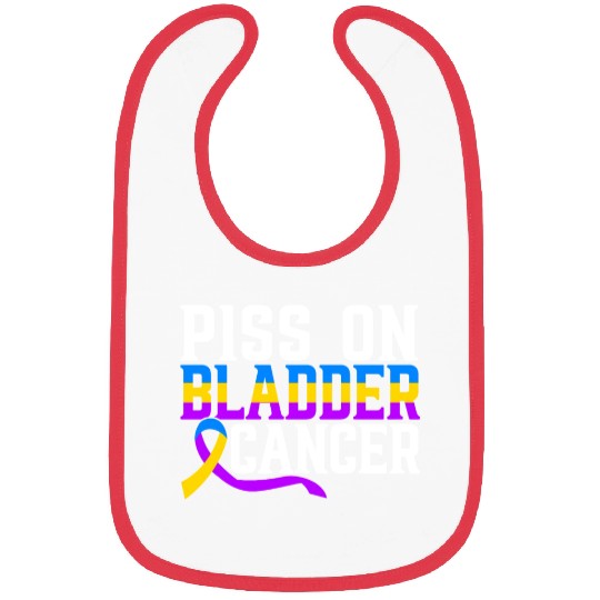 Piss On Bladder Cancer Awareness Month Bibs