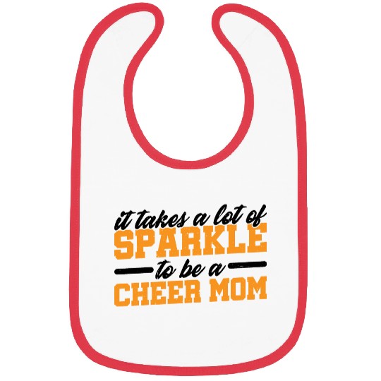 It Takes A Lot Of Sparkle To Be A Cheer Mom 3 Bibs