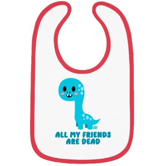 Dinosaur all My Friends Are Dead Bibs