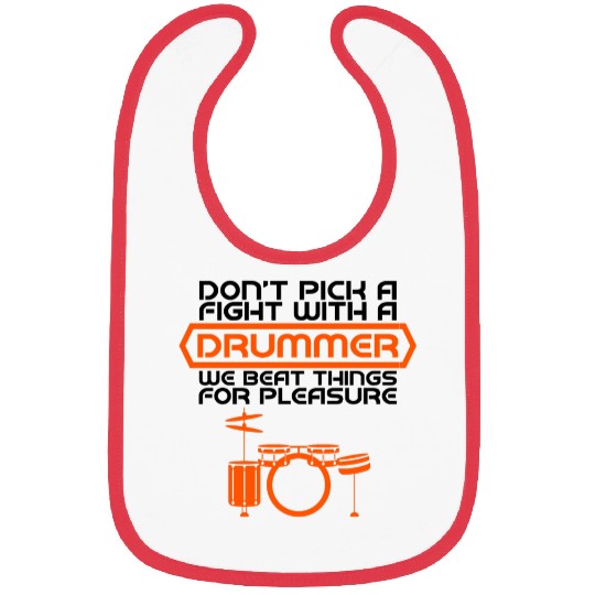Don't Pick A Fight With A Drummer 4 Bibs